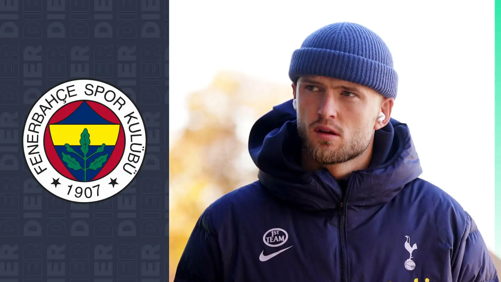 Tottenham centre-back Eric Dier and Fenerbahce badge