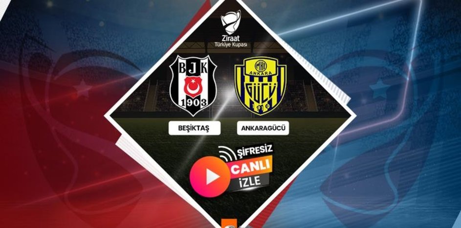 Beşiktaş – Ankaragücü maçı canlı izle şifresiz ATV | Beşiktaş – A.Gücü CANLI MAÇ İZLE – Aspor