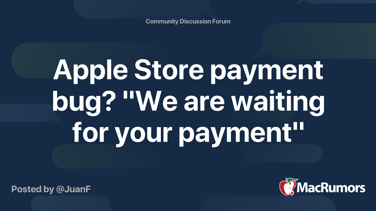 Apple Store payment bug? “We are waiting for your payment” – forums.macrumors.com