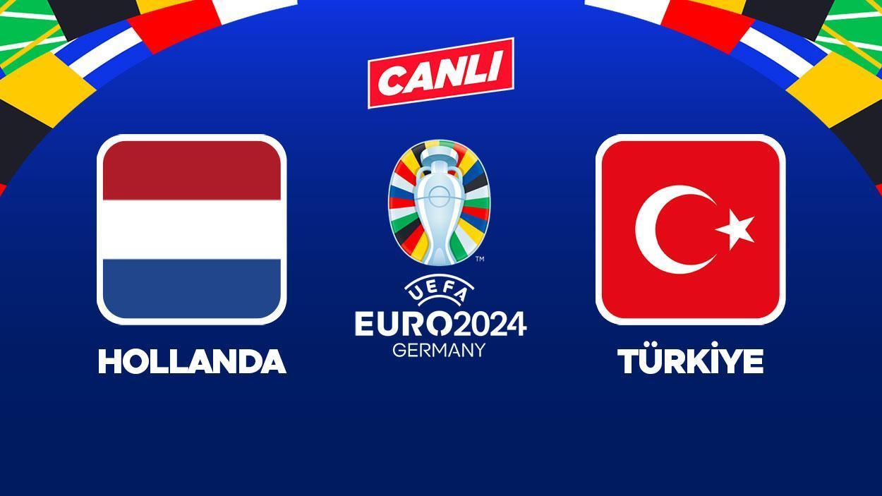 EURO 2024 MİLLİ MAÇ CANLI YAYIN || Hollanda Türkiye maçı ne zaman, saat kaçta, hangi kanalda? İlk 11’ler belli oldu – Hürriyet