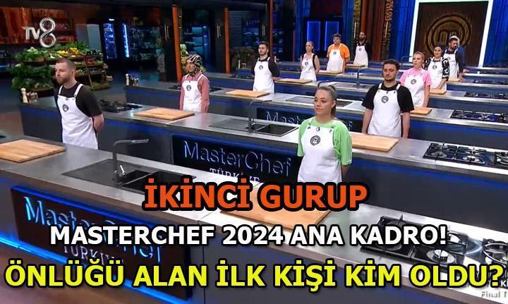 MASTERCHEF 2024 ANA KADRO | MasterChef'te bu hafta ikinci turda ilk önlüğün sahibi kim oldu? MasterChef ana kadroya giren 6. yarışmacı kim oldu? - Milliyet